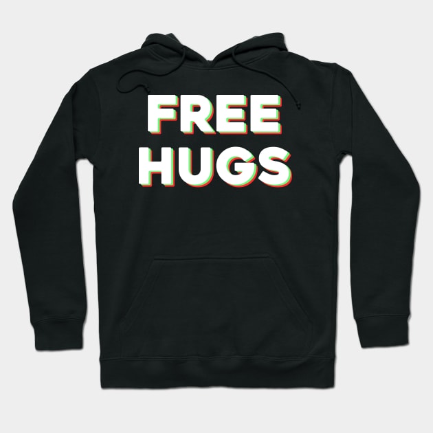 FREE HUGS Hoodie by Movielovermax